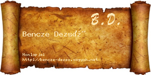 Bencze Dezső névjegykártya